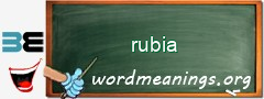 WordMeaning blackboard for rubia
